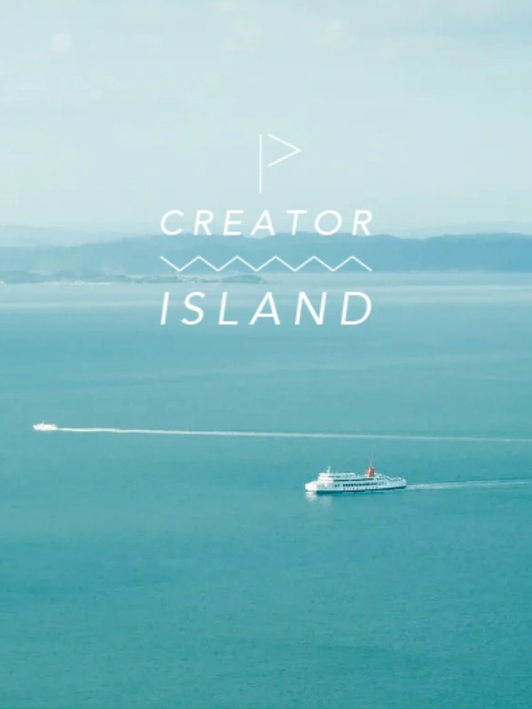 CREATOR ISLAND